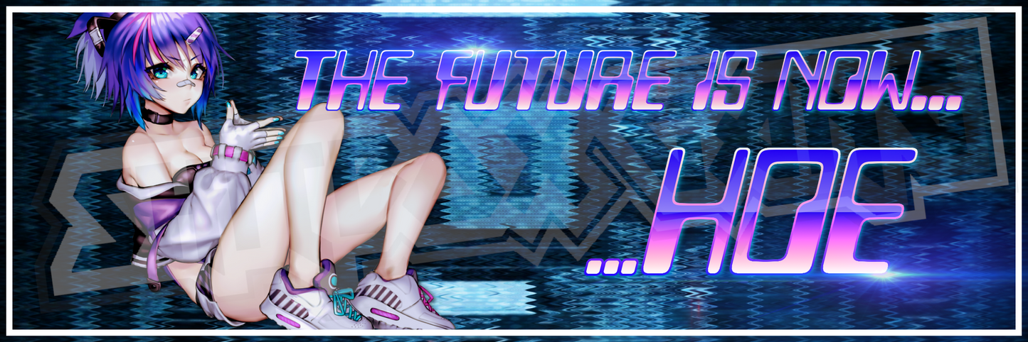 The Future is now HOE - Slap