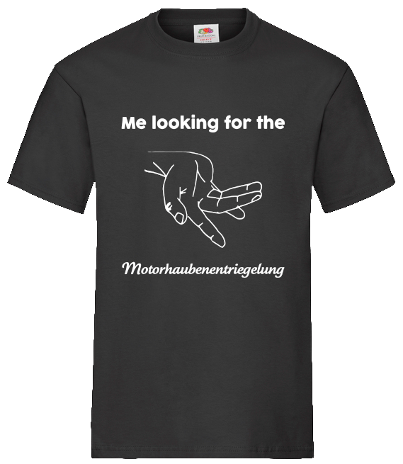 T-Shirt "Motorhaubenentriegelung"
